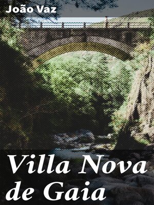 cover image of Villa Nova de Gaia